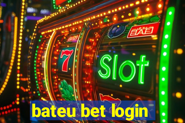 bateu bet login