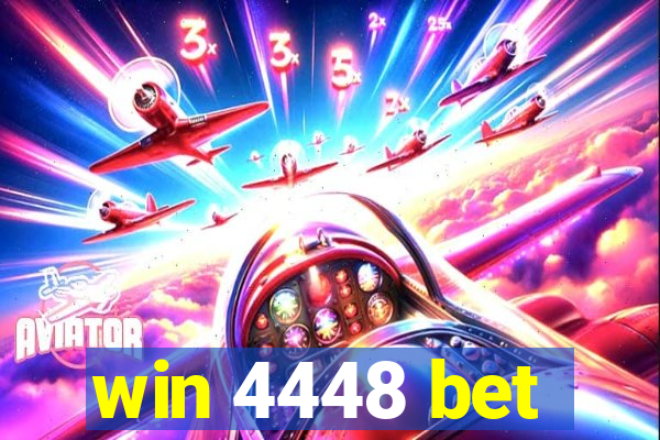 win 4448 bet