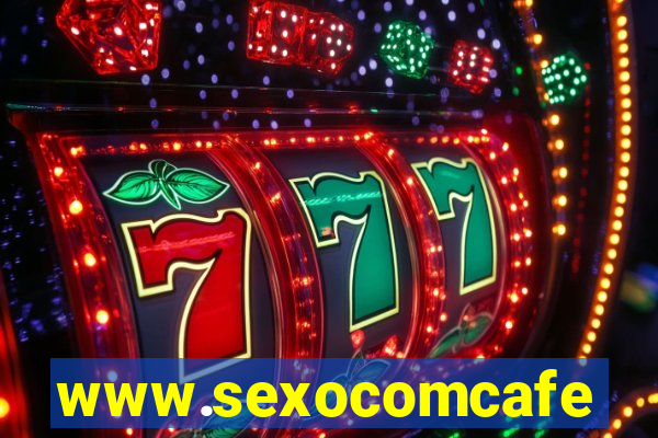 www.sexocomcafe.com.br