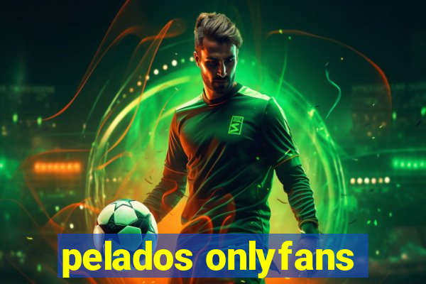 pelados onlyfans