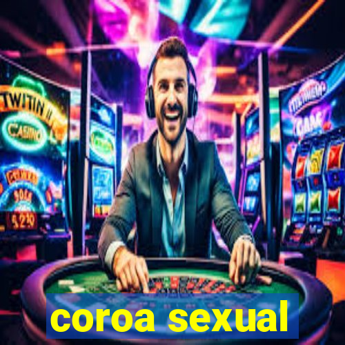 coroa sexual
