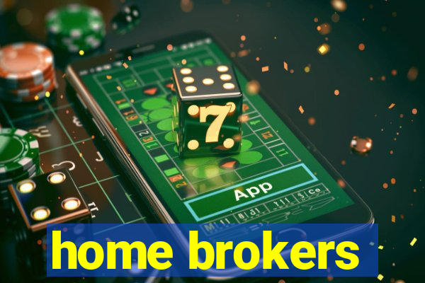 home brokers