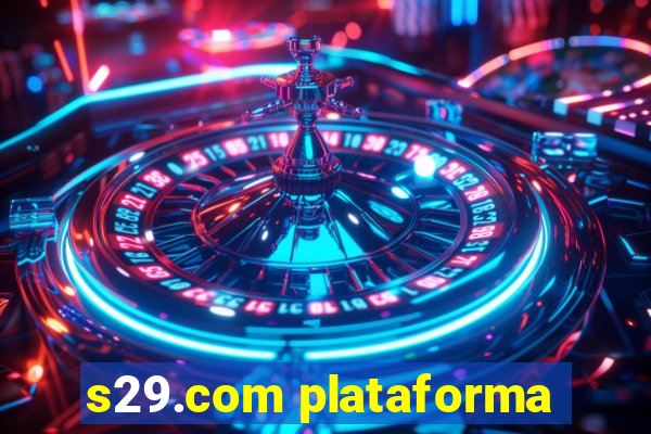 s29.com plataforma