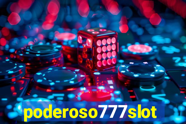 poderoso777slots