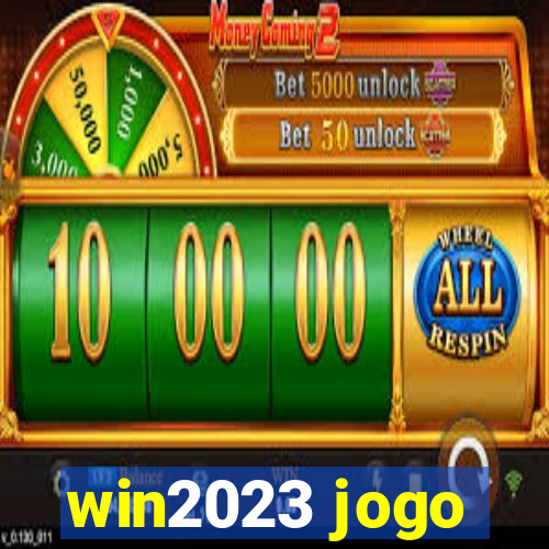 win2023 jogo