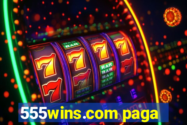 555wins.com paga