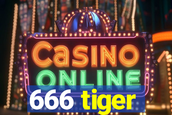 666 tiger