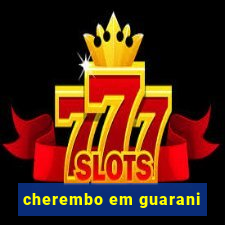 cherembo em guarani