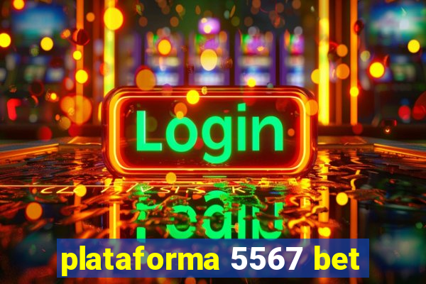 plataforma 5567 bet