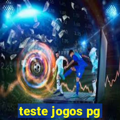 teste jogos pg