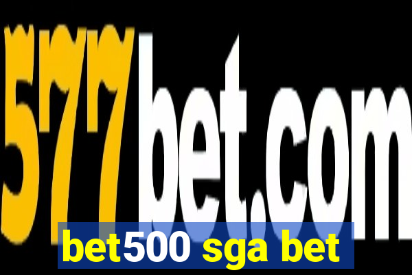 bet500 sga bet