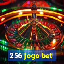 256 jogo bet