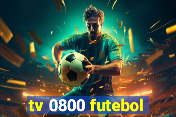 tv 0800 futebol