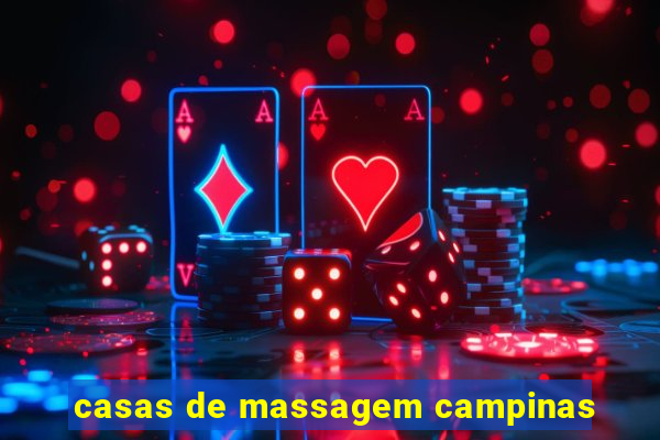 casas de massagem campinas