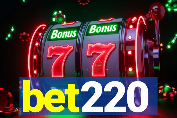 bet220
