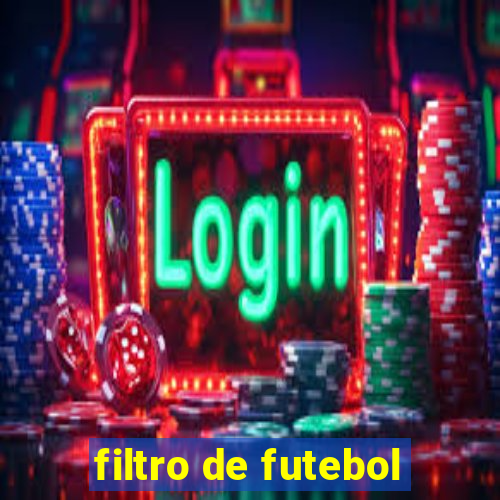 filtro de futebol
