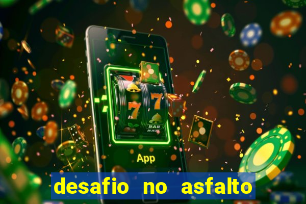 desafio no asfalto filme completo dublado