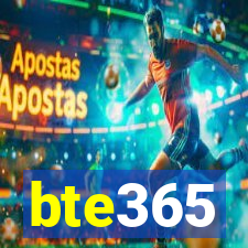 bte365