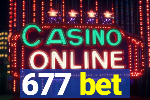 677 bet