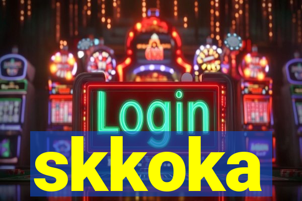 skkoka