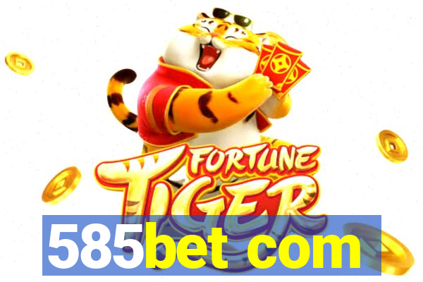 585bet com