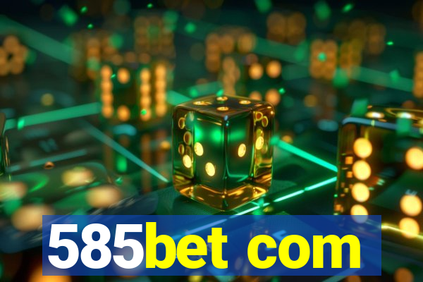 585bet com