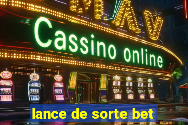 lance de sorte bet