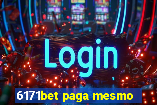 6171bet paga mesmo