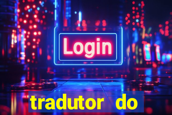 tradutor do portugues para tupi guarani