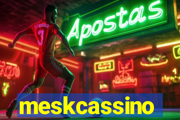 meskcassino
