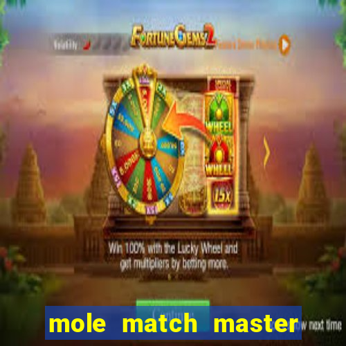mole match master ganha dinheiro