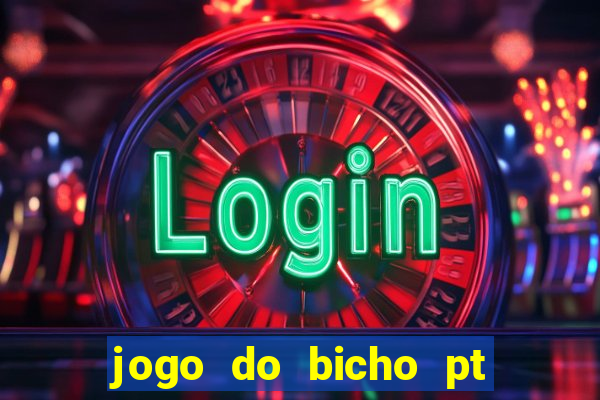 jogo do bicho pt sp 13h