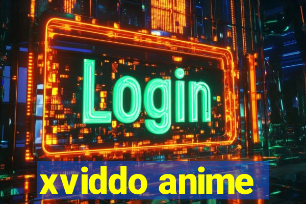 xviddo anime