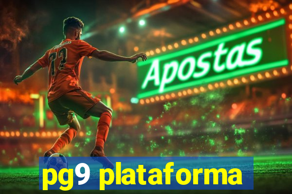 pg9 plataforma