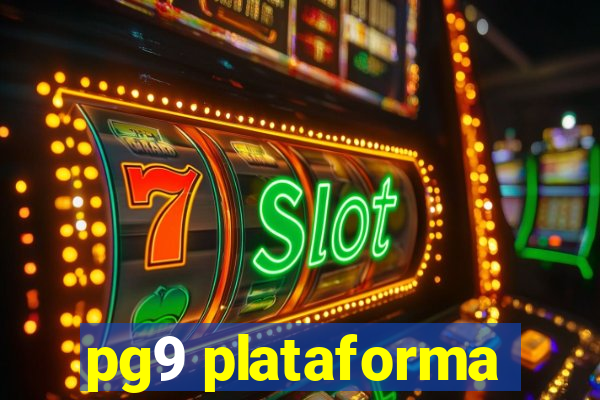 pg9 plataforma