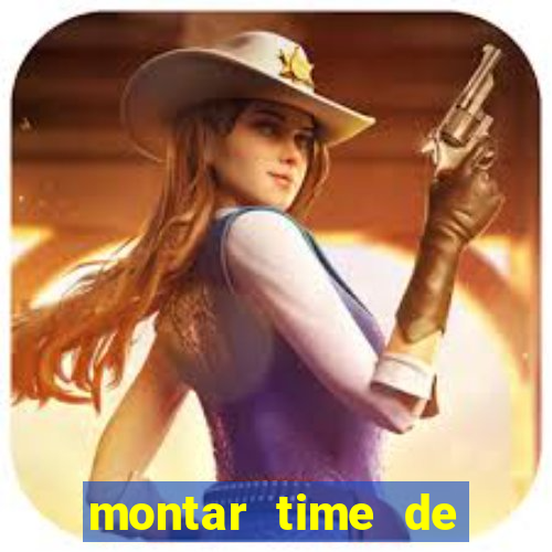 montar time de futebol site