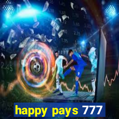 happy pays 777