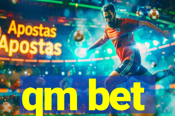 qm bet