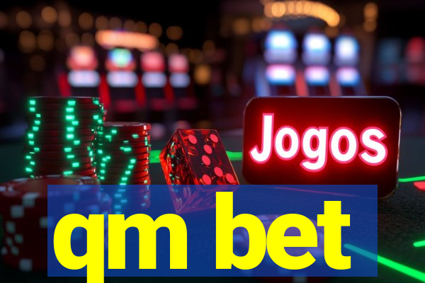 qm bet