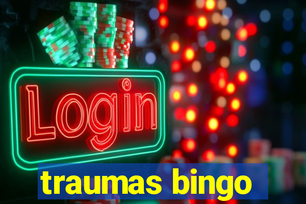 traumas bingo