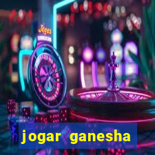 jogar ganesha fortune demo