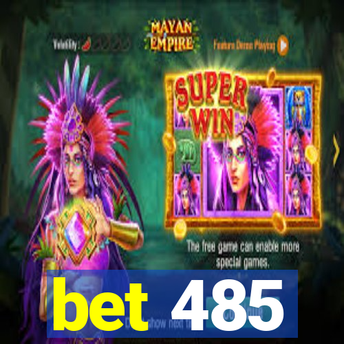 bet 485