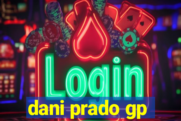 dani prado gp