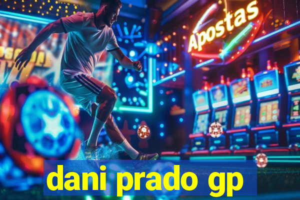 dani prado gp