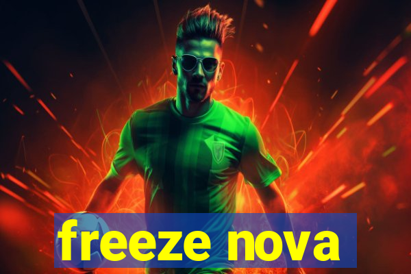 freeze nova
