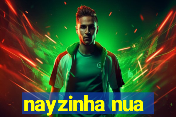 nayzinha nua