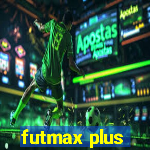 futmax plus
