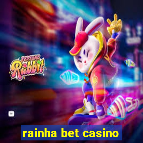 rainha bet casino