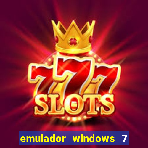 emulador windows 7 32 bits
