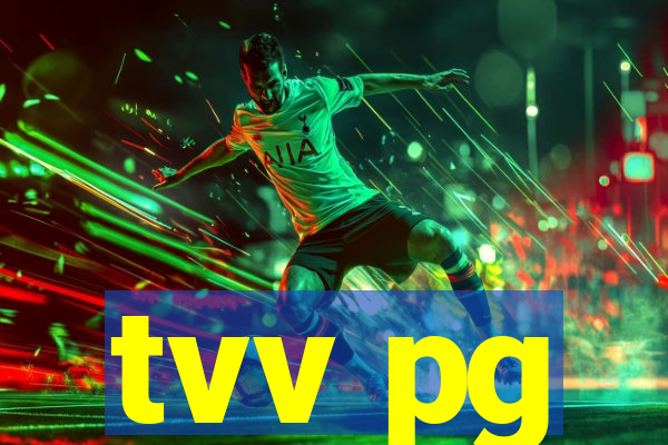 tvv pg